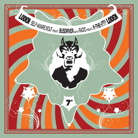 Loden Feat. Busdriver & K-The-I - Self-Aware Wolf/Radio 7" Single