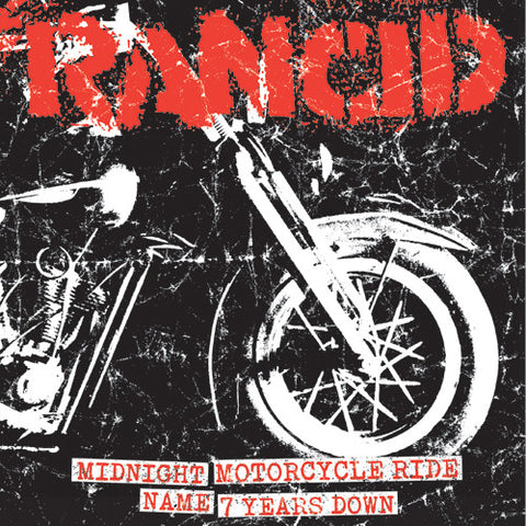 Rancid - Midnight/Motorcycle Ride/Name/7 Years Down (7")