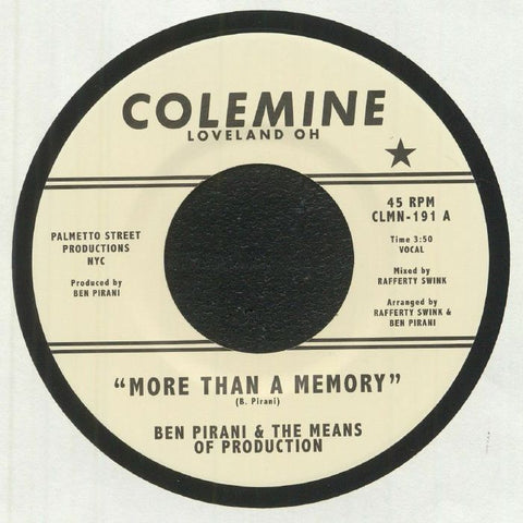 Ben Pirani & The Means of Production - More Than A Memory (7")