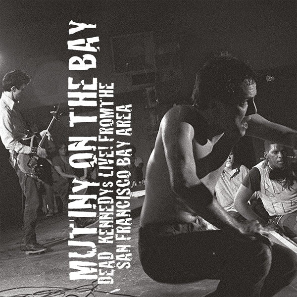 Dead Kennedys - Mutiny On The Bay (2xLP)