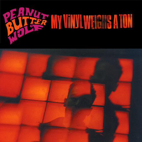 Peanut Butter Wolf - My Vinyl Weighs A Ton (2xLP)