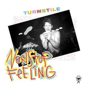 Turnstile - Nonstop Feeling (LP)