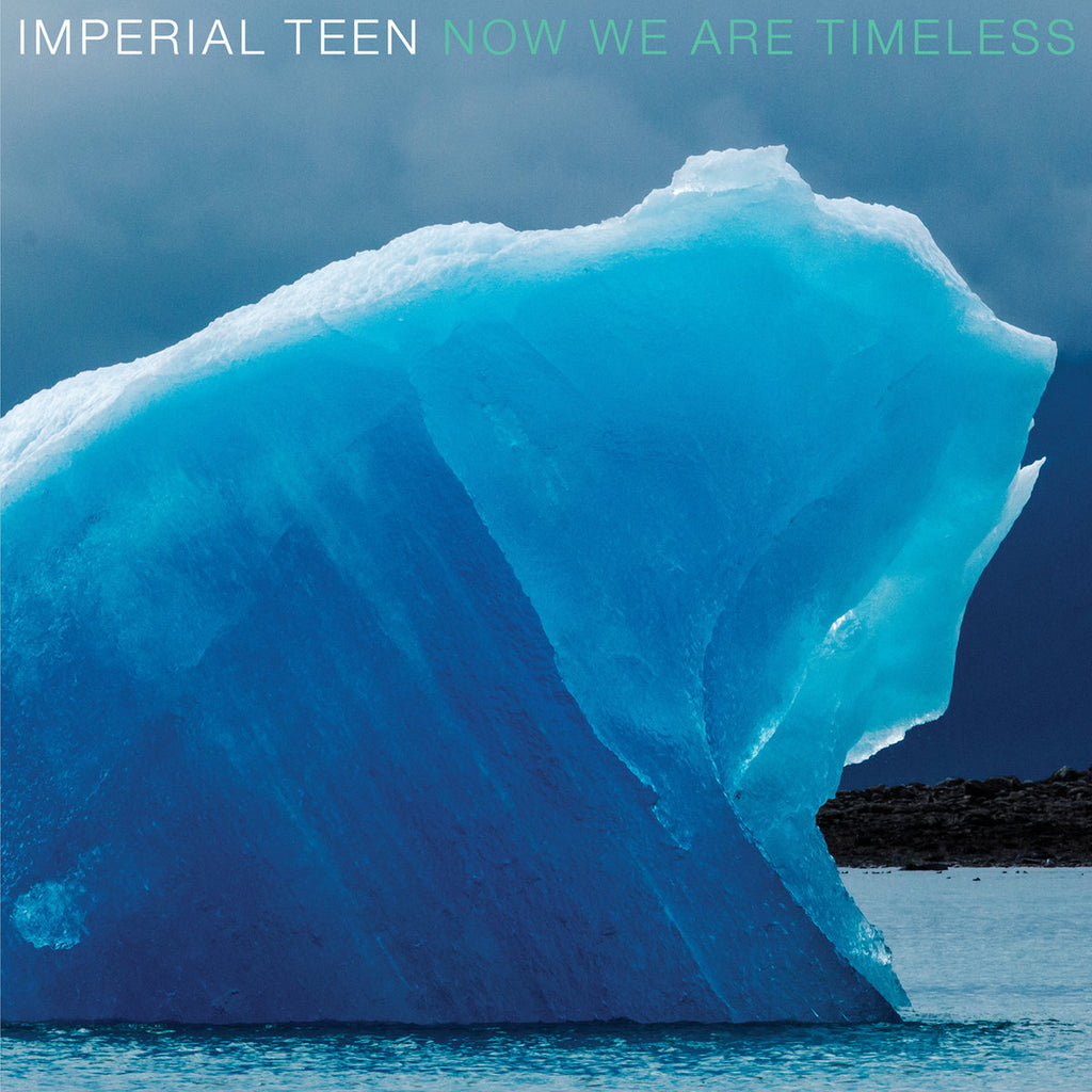 Imperial Teen - Now We Are Timeless (LP, blue ice vinyl)