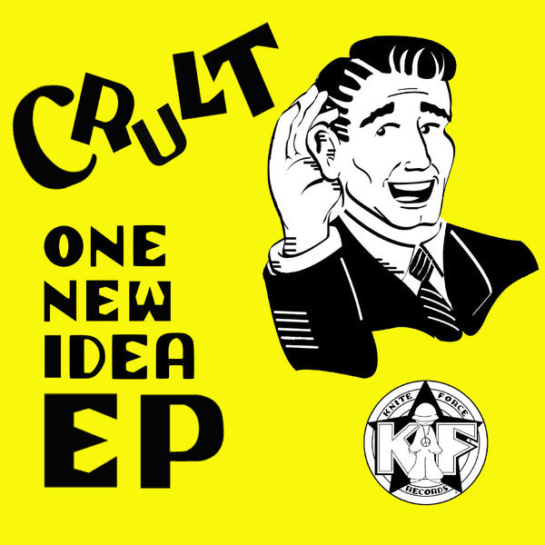 Cru-L-T - One New Idea (12")