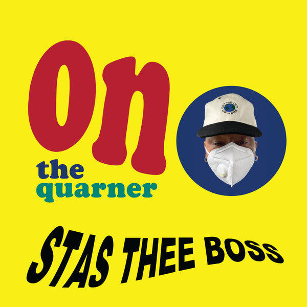 SALE: Stas Thee Boss - On The Quarner (LP) was £28.99