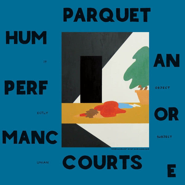 Parquet Courts - Human Performance (LP)