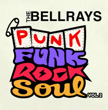 BellRays - Punk Funk Rock Soul, Vol 2 (LP, purple vinyl)