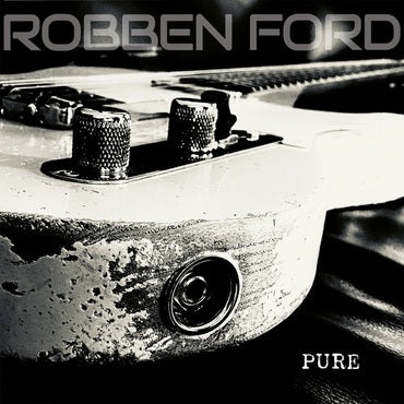 Robben Ford - Pure (LP, crystal clear vinyl)