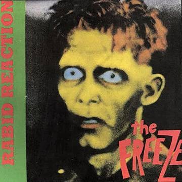The Freeze - Rabid Reaction (LP)