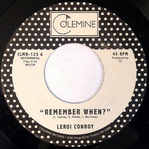 Leroi Conroy - Remember When? (7")