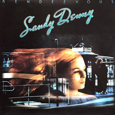 Sandy Denny - Rendezvous (LP)