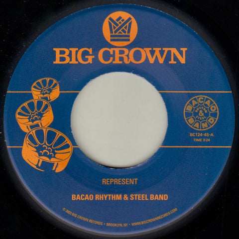 Bacao Rhythm & Steel Band - Represent/Juicy Fruit (7")