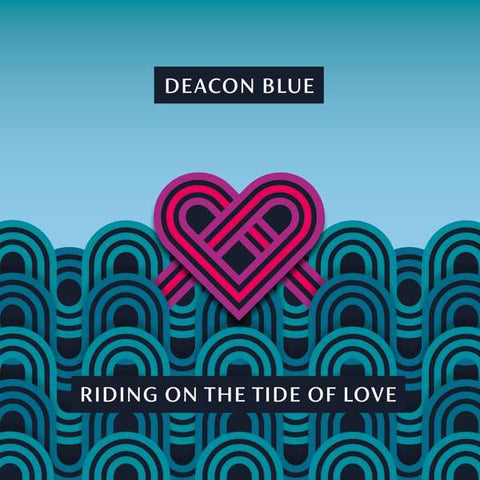 Deacon Blue - Riding On The Tide Of Love (LP)