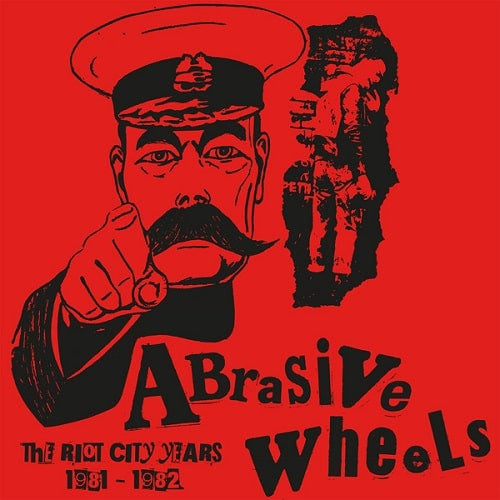 Abrasive Wheels - The Riot City Years 1981-1982 (LP)