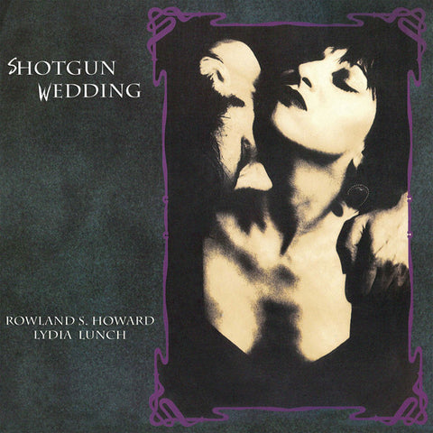Rowland S. Howard & Lydia Lunch - Shotgun Wedding (LP)