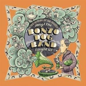 [ RSD16 ] Various - Songs the Bonzo Dog Band Taught Us: A Prehistory of the Bonzos 2xLP