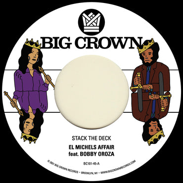 El Michels Affair (feat Bobby Oroza) - Stack The Deck/Things Done Changed (7")