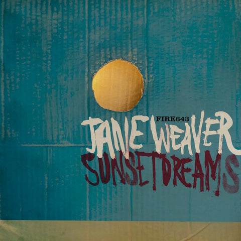 Jane Weaver - Sunset Dreams (12")