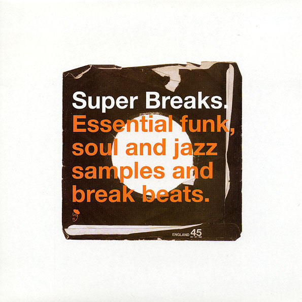 Various - Super Breaks: Essential Funk, Soul And Jazz Samples And Break Beats Volume One (2xLP)