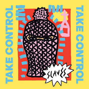 Slaves - Take Control (LP)