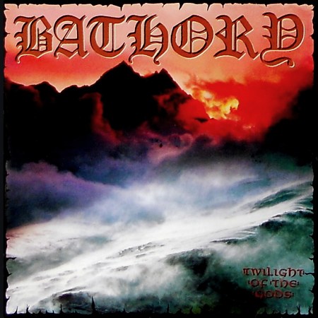 Bathory - Twilight Of The Gods (CD)