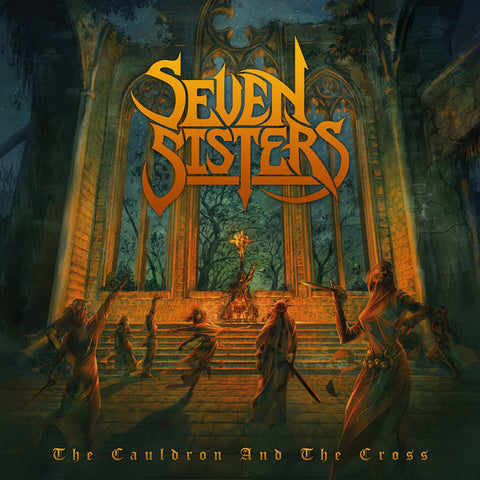 Seven Sisters - The Cauldron And The Cross (LP)