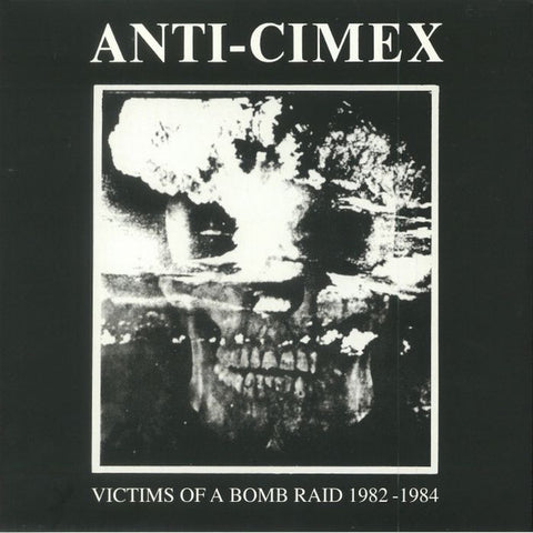 Anti-Cimex - Victims Of A Bomb Raid 1982-1984 (MC)