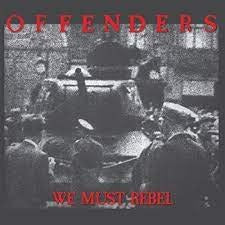 Offenders - We Must Rebel (LP)