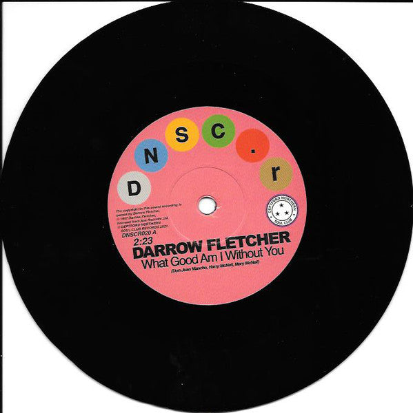 Darrow Fletcher - What Good Am I Without You/That Certain Little Something (7")