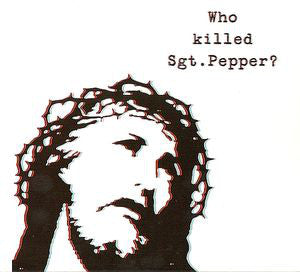 Brian Jonestown Massacre - Who Killed Sgt. Pepper? (2xLP)