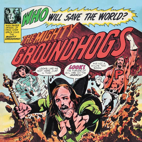 The Groundhogs - Who Will Save The World? The Mighty Groundhogs (LP)
