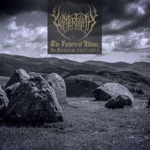 Winterfylleth - The Fathers Of Albion: An Anthology 2007-2013