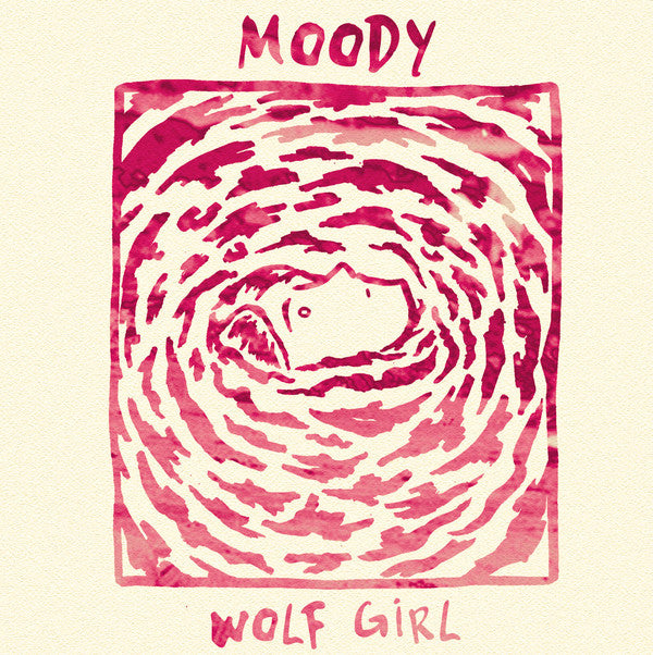 Wolf Girl - Moody (Pink Vinyl 7")
