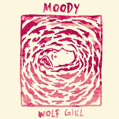 Wolf Girl - Moody (Pink Vinyl 7")