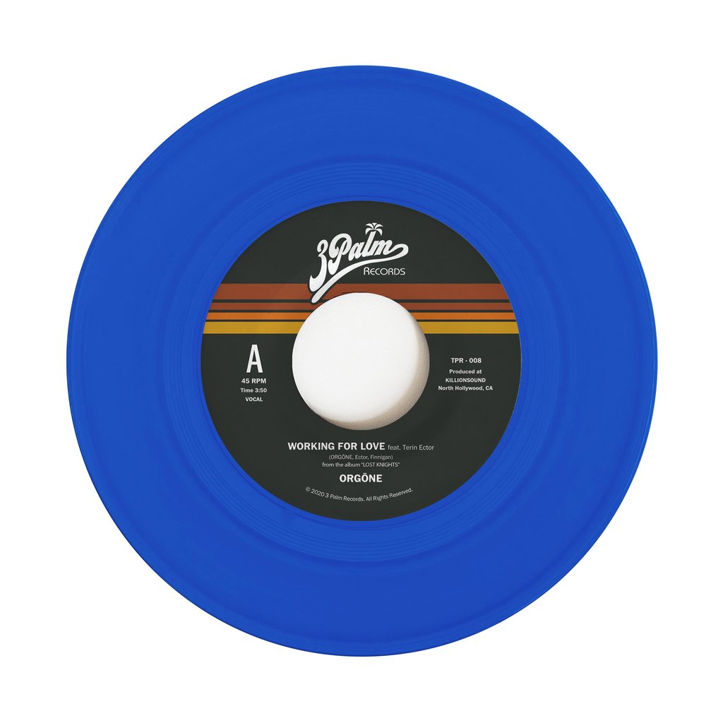 Orgone - Working For Love (7", blue vinyl)